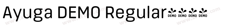 Ayuga DEMO Regular字体转换 Ayuga DEMO Regular字体转换